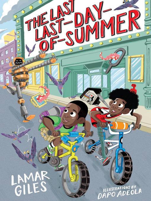 Title details for The Last Last-Day-of-Summer by Lamar Giles - Available